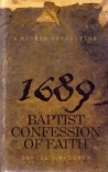 1689 Baptist Confession - A Modern Exposition (5th Edition)